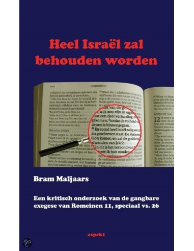 Bram Maljaars - Heel Israel zal...
